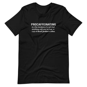 Procaffeinating Unisex SS T-Shirt